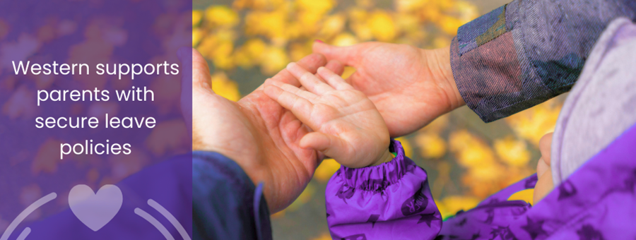 Western supports parents with secure leave policies